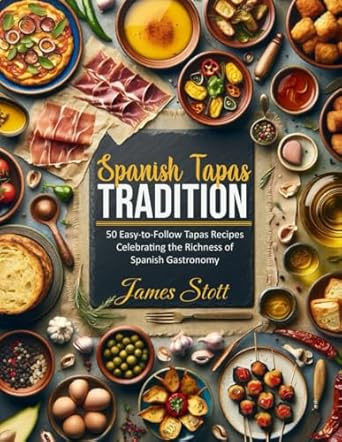 Spanish Tapas Tradition