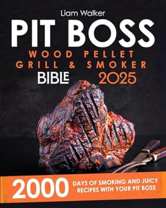 Pit Boss Wood Pellet Smoker And Grill Bible