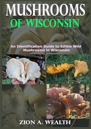 Mushrooms of Wisconsin