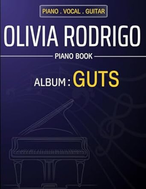 Olivia Rodrigo Piano Book: Album: GUTS