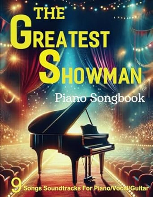 The Greatest Showman Piano Songbook
