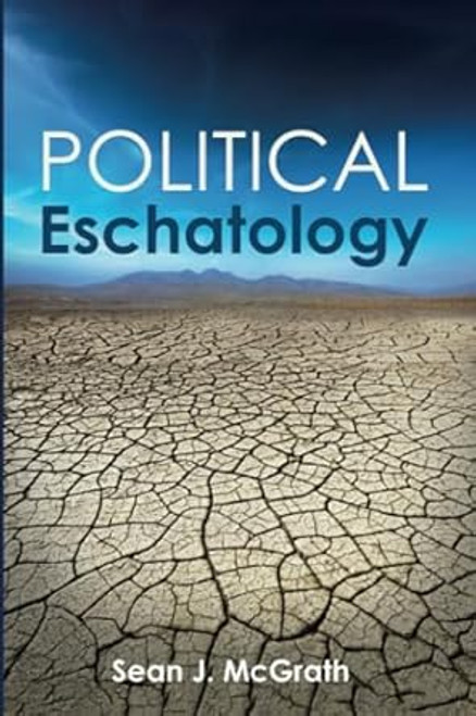 Political Eschatology