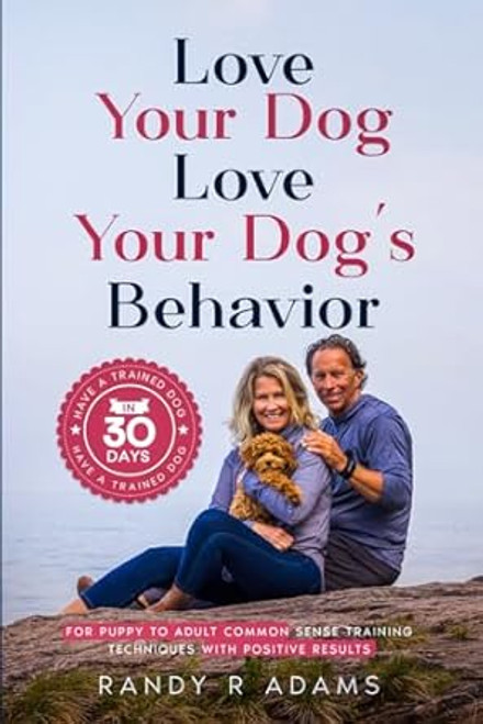 Love Your Dog Love Your Dog's Behavior