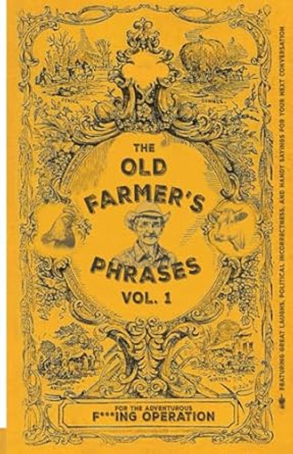 The Old Farmer's Phrases | Vol. 1
