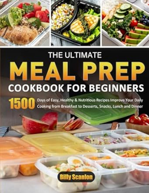 The Ultimate Meal-Prep Cookbook for Beginners