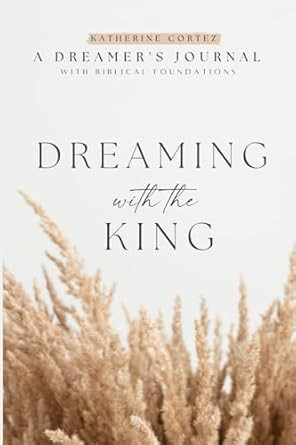 Dreaming With The King