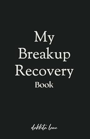 My Breakup Recovery Book