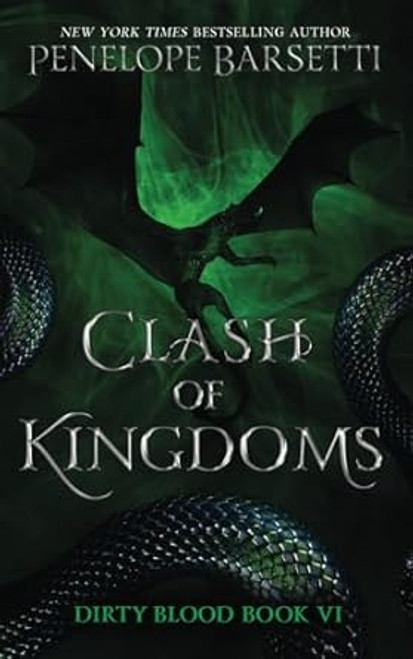 Clash of Kingdoms (Dirty Blood)