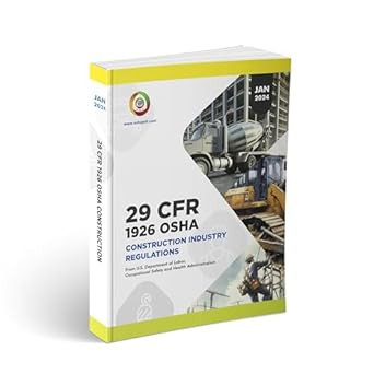 OSHA 1926 Construction Industry Regulations January 2024