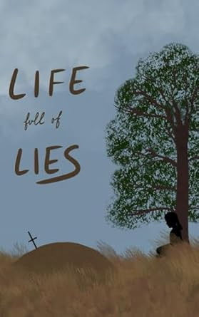 Life Full of Lies