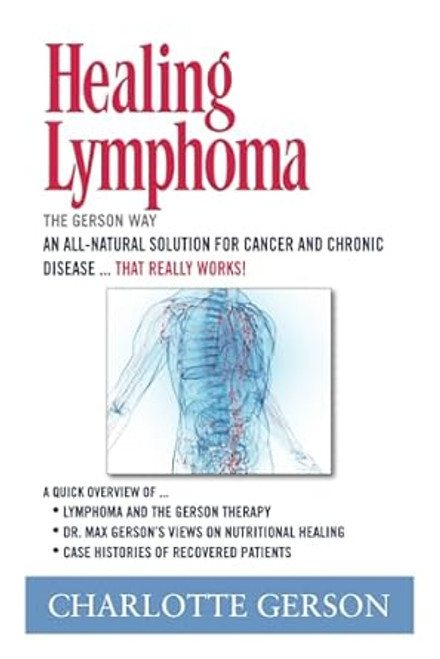 Healing Lymphoma: The Gerson Way