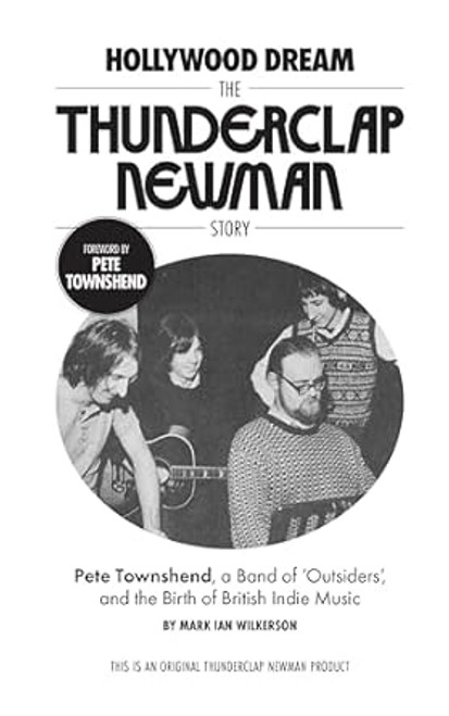 Hollywood Dream The Thunderclap Newman Story