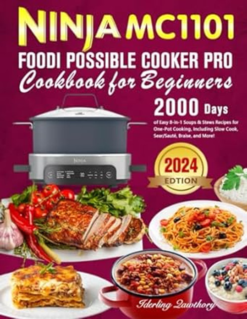 Ninja MC1101 Foodi Possible Cooker Pro Cookbook for Beginners