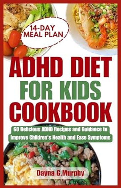 ADHD DIET FOR KIDS COOKBOOK