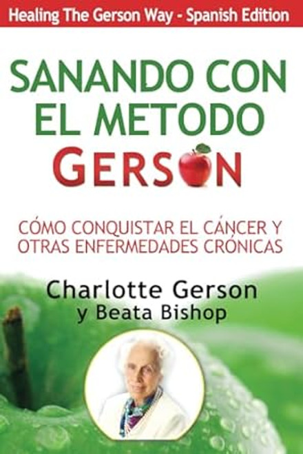 Sanando Con El Metodo Gerson