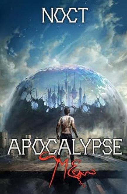 Apocalypse Me: A LitRPG Adventure