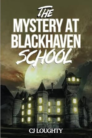 The Mystery at Blackhaven School