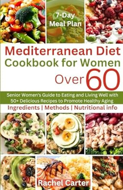 Mediterranean Diet Cookbook For Women Over 60