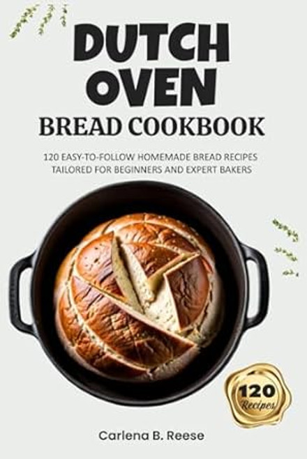 Dutch Oven Bread Cookbook