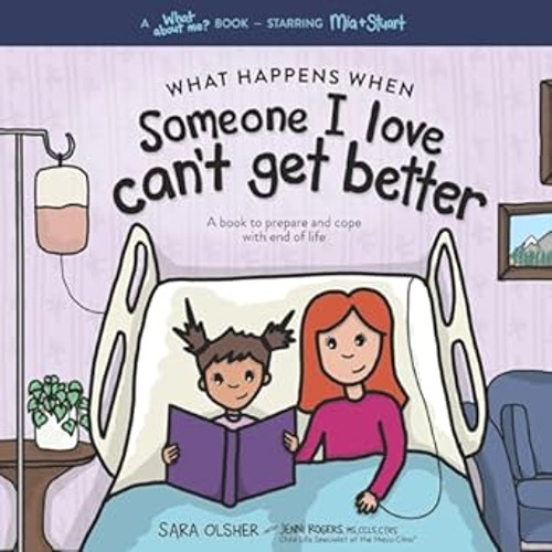 What Happens When Someone I Love Can't Get Better