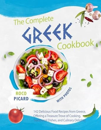 The Complete Greek CookBook with Photos