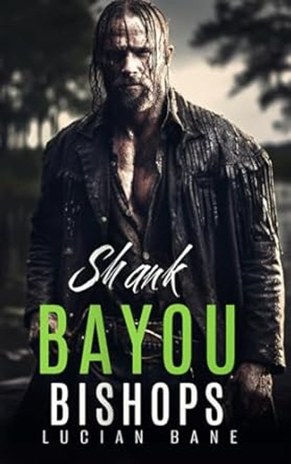 Shank: Bayou Bishops Book 15
