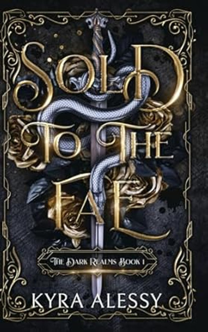 Sold to the Fae: A dark multi-fae romantasy