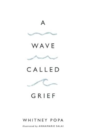 A Wave Called Grief