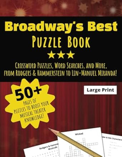 Broadway's Best Puzzle Book Crossword Puzzles Word Searches