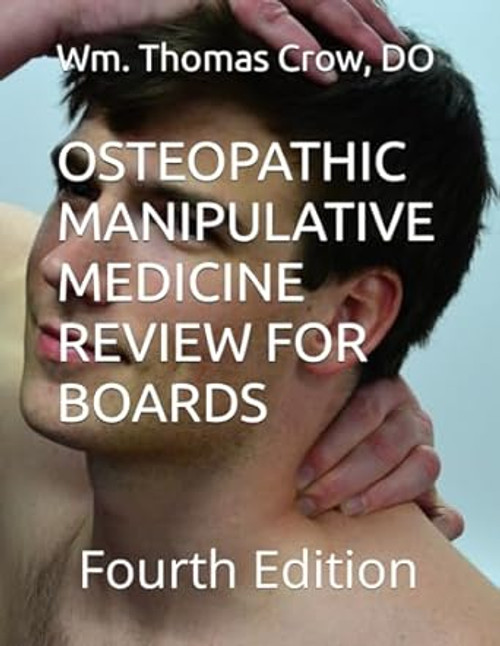 OSTEOPATHIC MANIPULATIVE MEDICINE REVIEW FOR BOARDS:: Fourth