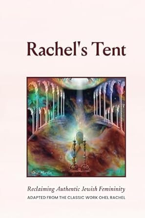Rachel's Tent