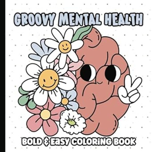 Mental Health Groovy Coloring Book