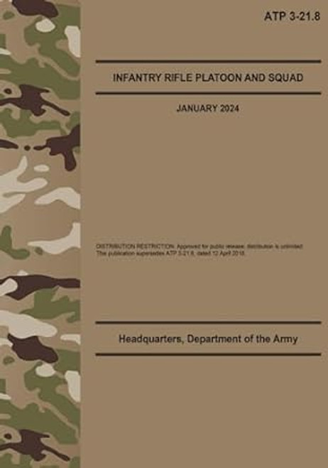 ATP 3-21.8 Infantry Rifle Platoon and Squad - Jan. 2024