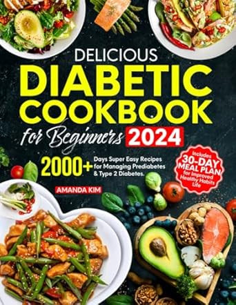 Delicious Diabetic Cookbook for Beginners