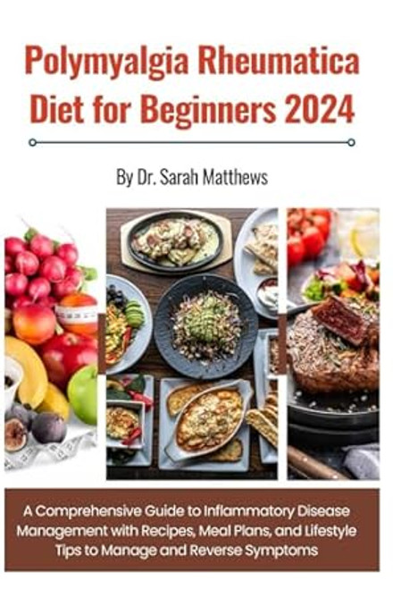 POLYMYALGIA RHEUMATICA DIET FOR BEGINNERS