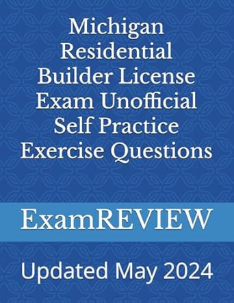 Michigan Residential Builder License Exam Unofficial Self