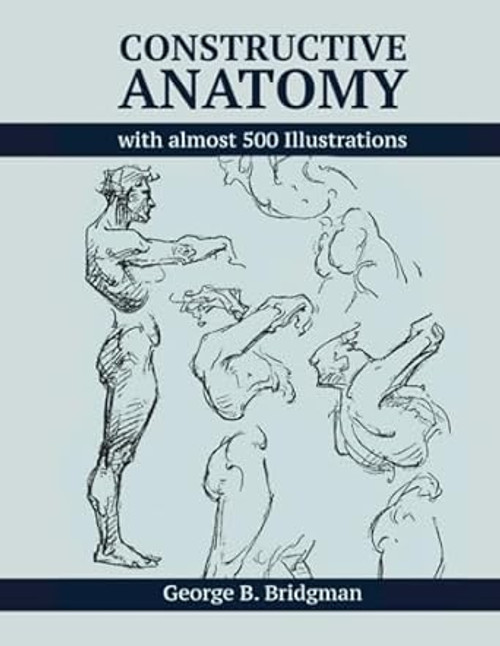 Constructive Anatomy by George B. Bridgman - Digitally Enhanced
