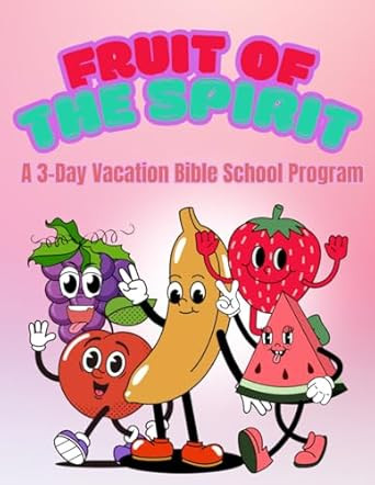 The Fruit of the Spirit