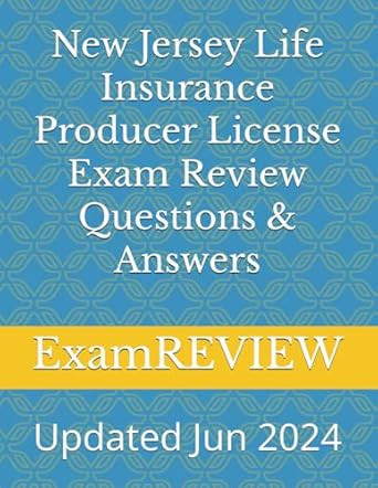 New Jersey Life Insurance Producer License Exam Review