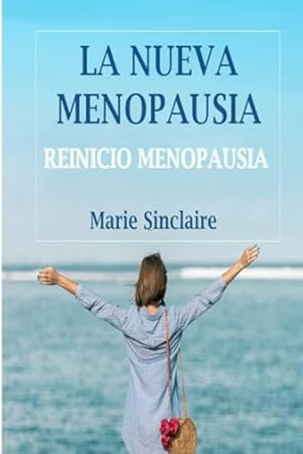 La Nueva Menopausia: Reinicio Menopausia
