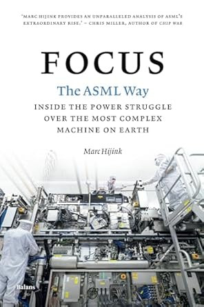 Focus: The ASML way Inside the power struggle over the most