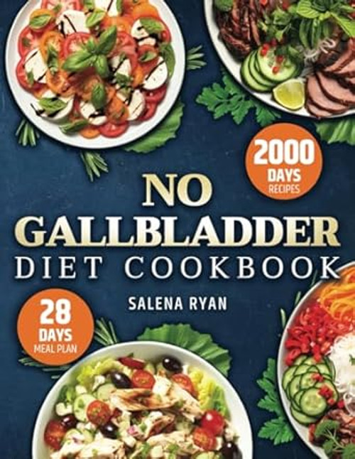 No Gallbladder Diet Cookbook