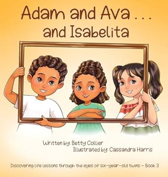 Adam and Ava and Isabelita