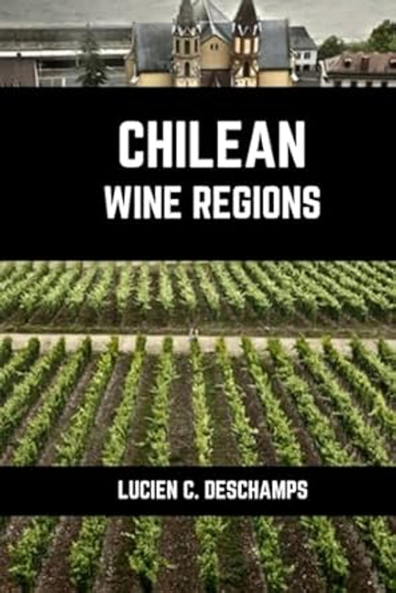 Chilean Wine Regions