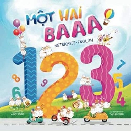 Mot Hai Baaa: a Vietnamese-English bilingual children's book: A