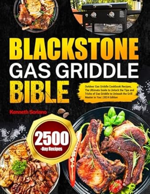 Blackstone Gas Griddle Bible