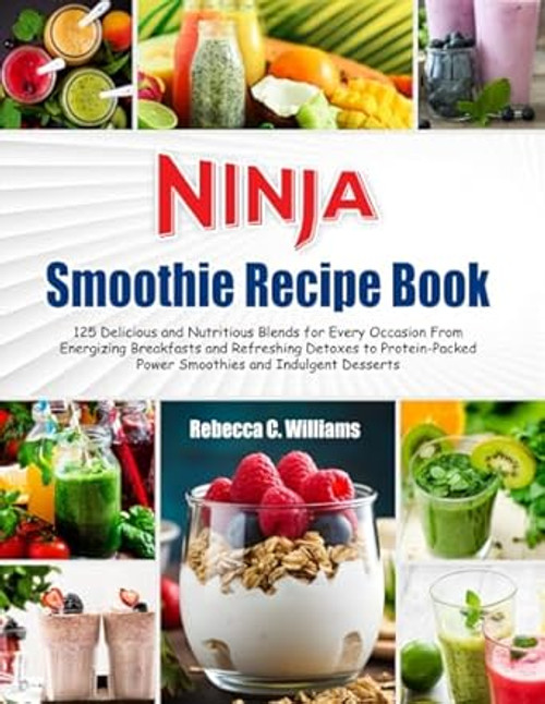 Ninja Smoothie Recipe Book