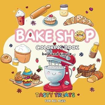 Bake Shop Tasty Treats Coloring Book