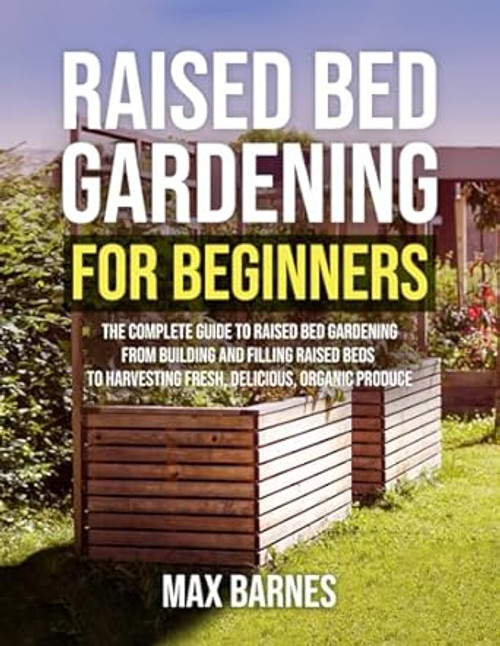 Raised Bed Gardening for Beginners