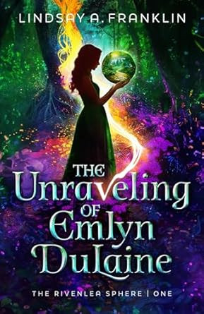 The Unraveling of Emlyn DuLaine